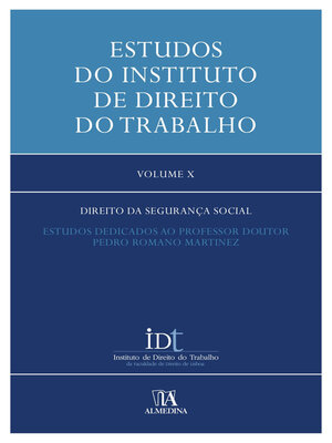 cover image of Estudos do Instituto de Direito do Trabalho--Volume X--Direito da Segurança Social
